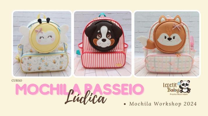 Mochila Passeio Lúdica – WORKSHOP 2024