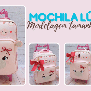 Modelagem Mochila Lúdica 40cm