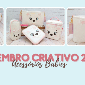 Curso Acessórios Babies - SETEMBRO CRIATIVO 2023
