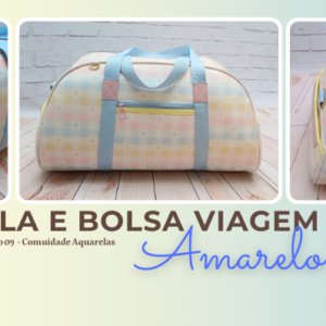 Curso Mala e bolsa Amarela - Projeto 09 (comunidade Aquarelas)