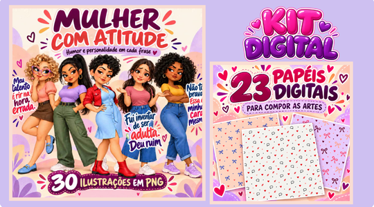 L-DIGITAL – Kit Digital – Mulher com Atitude (PRE-VENDA 28/10)
